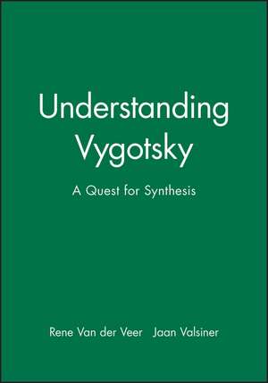 Understanding Vygotsky – a Quest for Synthesis de R Van Der Veer