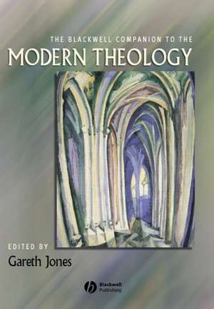 The Blackwell Companion to Modern Theology de G. Jones