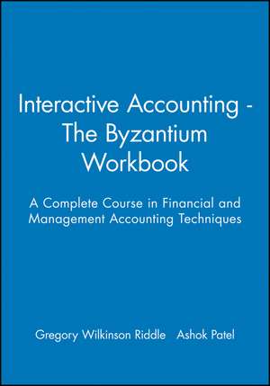 Interactive Accounting – The Byzantium Workbook de G Wilkinson–Riddl