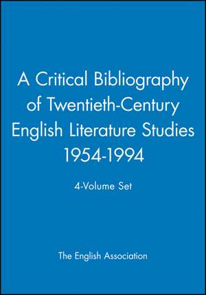 Critical Bibliography of Twentieth–Century Literature Studies 4V Set de English Assoc