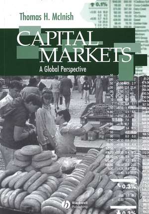 Capital Markets – A Global Perspective de TH McInish