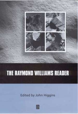 Raymond Williams Reader de J Higgins