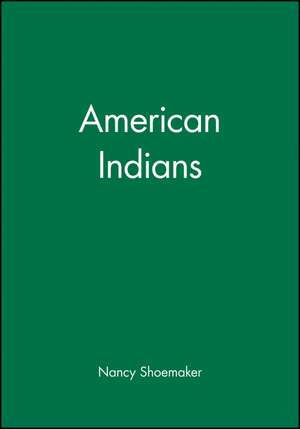 American Indians de Shoemaker