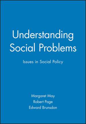 Understanding Social Problems – Issues in Social Policy de M May