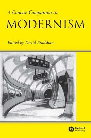 Concise Comp To Modernism de David Bradshaw