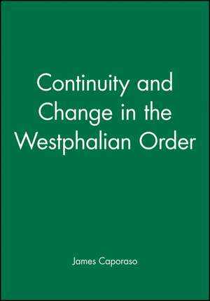 Continuity and Change in the Westphalian Order de JA Caporaso