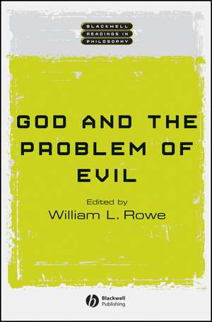 God and the Problem of Evil de WL Rowe