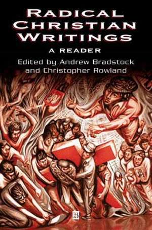 Radical Christian Writings: A Reader de A Bradstock