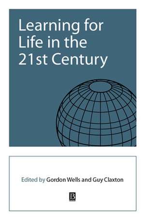 Learning for Life in the 21st Century de G Wells