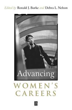 Advancing Women′s Careers – Research and Practice de RJ Burke