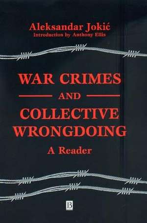 War Crimes and Collective Wrongdoing de Jokic