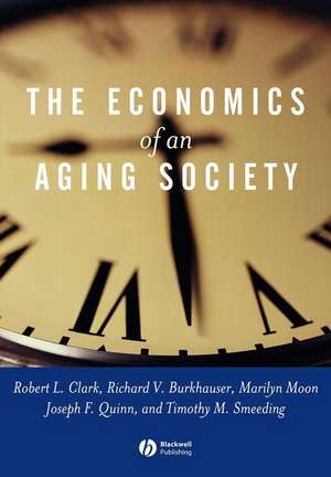 The Economics of an Aging Society de R Clark