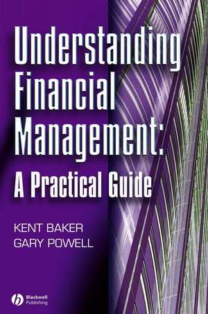 Understanding Financial Management – A Practical Guide de HK Baker