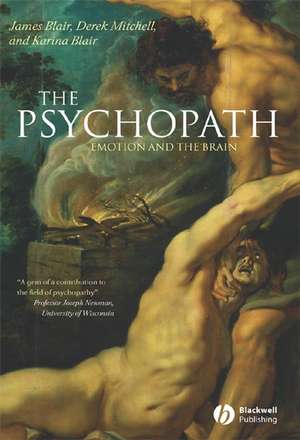 The Psychopath – Emotion and Brain de J Blair