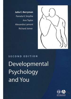 Developmental Psychology and You Second Edition de JC Berryman