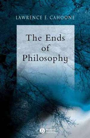 Ends of Philosophy de L Cahoone