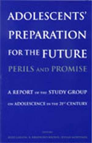 Adolescents′ Preparation for the Future – Perils and Promise de R Larson