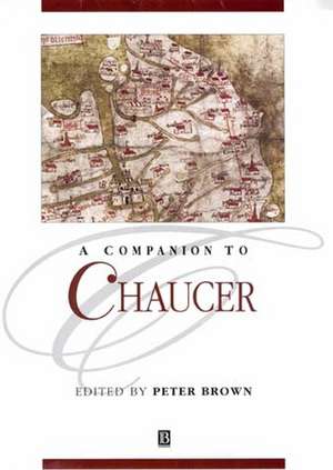 A Companion to Chaucer de P. Brown