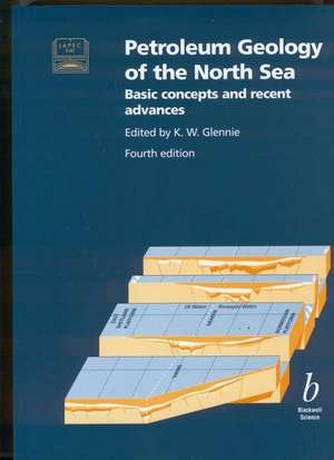 Petroleum Geology of the North Sea 4e de Glennie