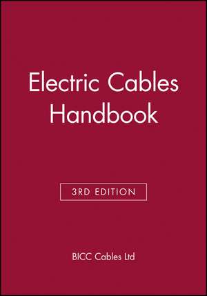 Electric Cables Handbook de Bicc Cables Ltd