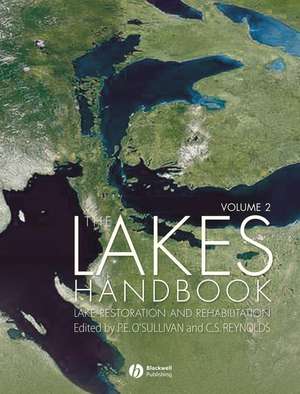 The Lakes Handbook – Lake Restoration and Rehabilitation V 2 de PE O′Sullivan