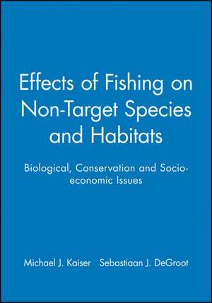 Effects of Fishing on Non–Target Species and Habitats – Biological, Conservation and Socio–economic Issues de Kaiser