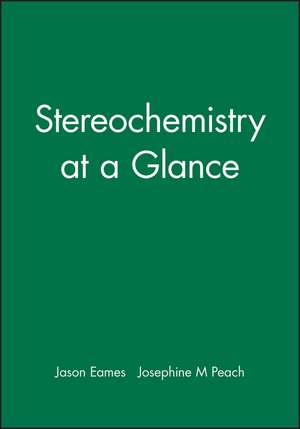 Stereochemistry at a Glance de J Eames