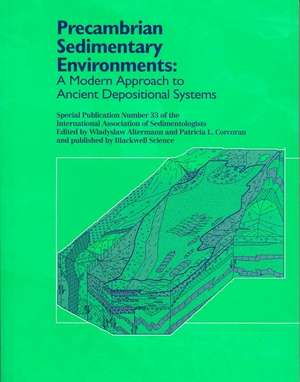 Precambrian Sedimentary Environments – A Modern Approach to Ancient Depositional Systems – Special Publication Number 3 de W Altermann