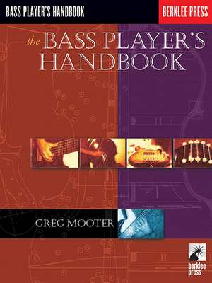 The Bass Player's Handbook de Greg Mooter