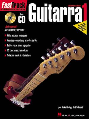 Fasttrack Guitar Method - Spanish Edition - Level 1: Fasttrack Guitarra 1 de Stetina Troy