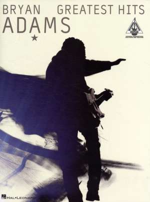 Bryan Adams: Greatest Hits