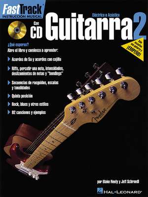 Fasttrack Guitar Method - Spanish Edition - Book 2 de Blake Neely