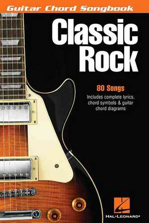 Classic Rock de Hal Leonard Publishing Corporation