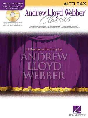 Andrew Lloyd Webber Classics, Alto Sax [With CD (Audio)] de Andrew Lloyd Webber