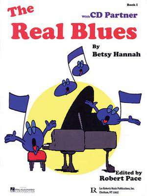 The Real Blues, Book I [With CD (Audio)] de Betsy Hannah