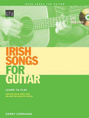 Irish Songs for Guitar [With CD (Audio)] de Danny Carnahan