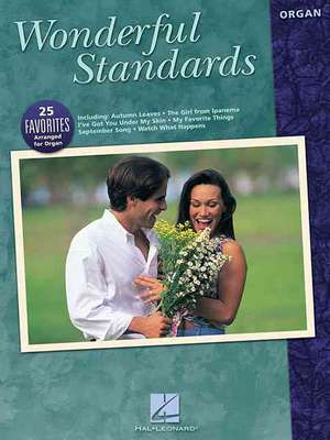 Wonderful Standards de Hal Leonard Publishing Corporation