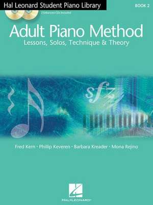 Adult Piano Method - Book 2 Book/Online Audio de Fred Kern