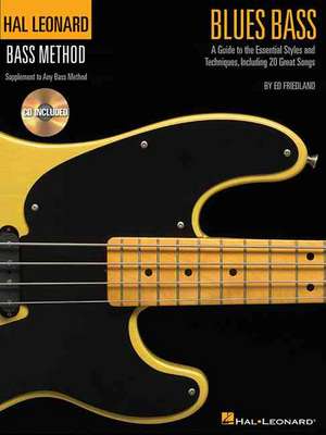 Blues Bass - Hal Leonard Bass Method Book/Online Audio de Ed Friedland