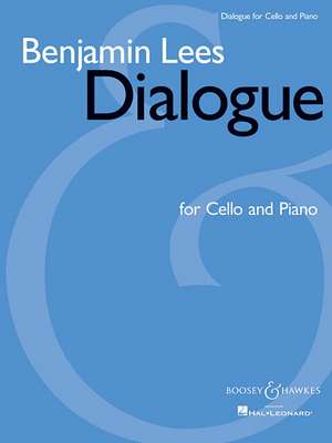 Dialogue: Cello and Piano de Benjamin Lees