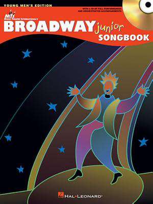 The Broadway Junior Songbook: Young Men's Edition de Hal Leonard Publishing Corporation