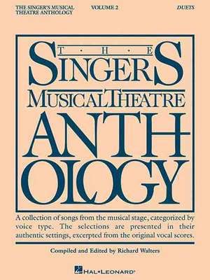 The Singer's Musical Theatre Anthology, Volume 2: Duets de Richard Walters