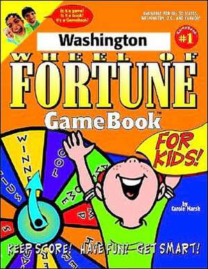 Washington Wheel of Fortune! de Carole Marsh