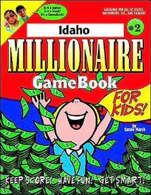 Idaho Millionaire de Carole Marsh