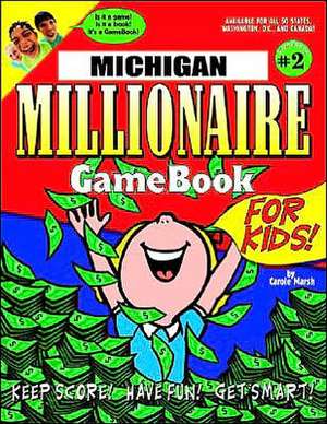 Michigan Millionaire de Carole Marsh