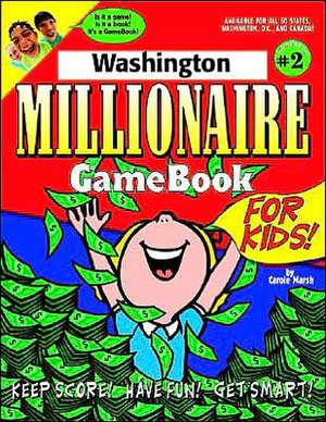 Washington Millionaire de Carole Marsh