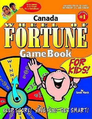 Canada Wheel of Fortune de Carole Marsh