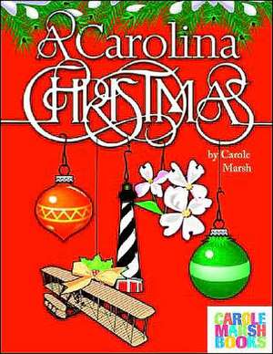 A Carolina Christmas de Carole Marsh