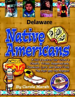 Delaware Indians (Paperback) de Carole Marsh