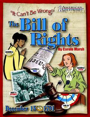 The Bill of Rights de Carole Marsh